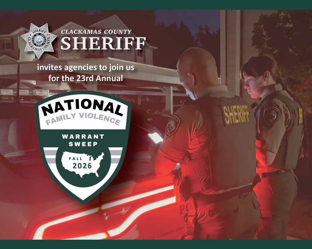 Family Violence Warrant Sweep | Clackamas County Sheriff's Office (OR)