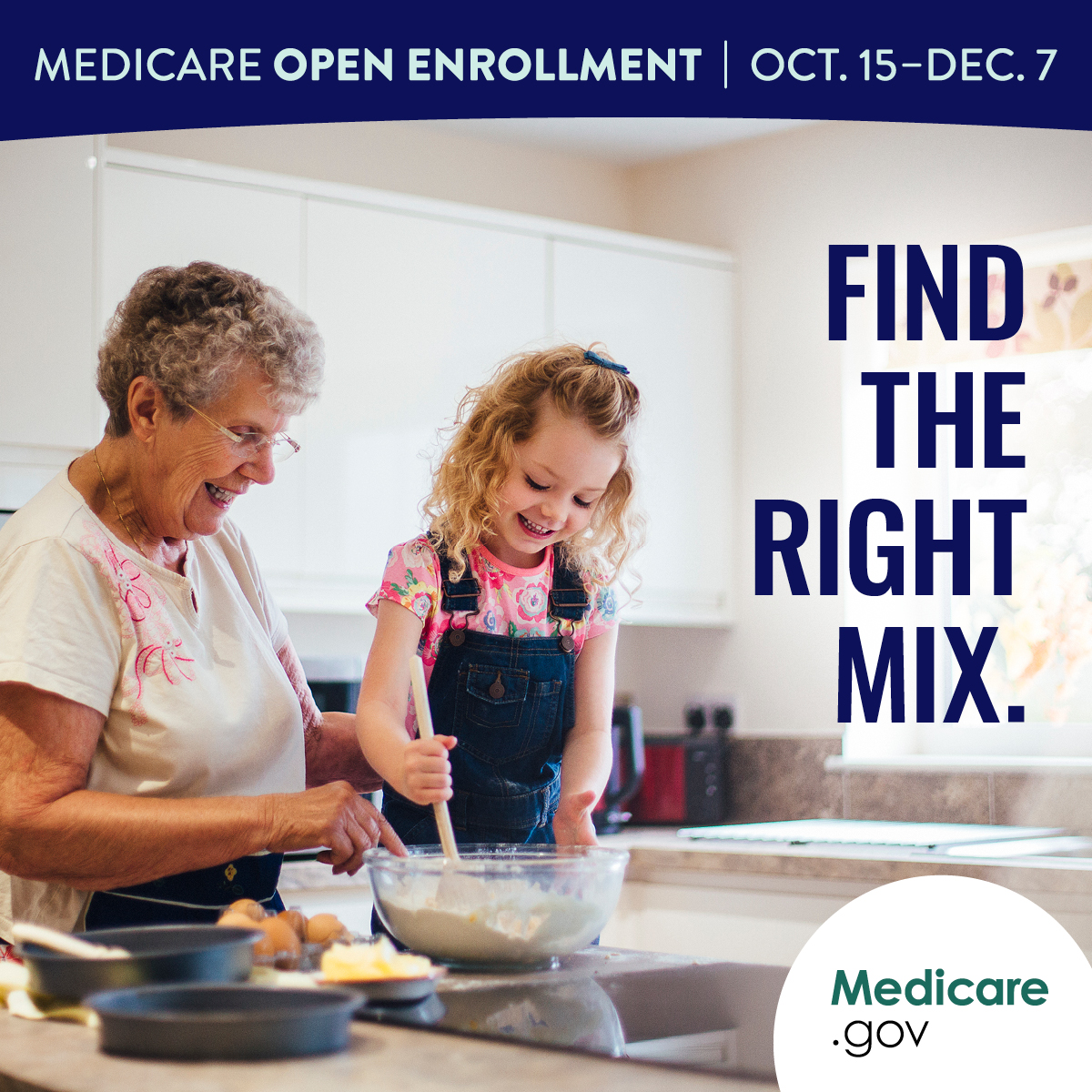 Medicare Open Enrollment. Find the right mix at medicare.gov