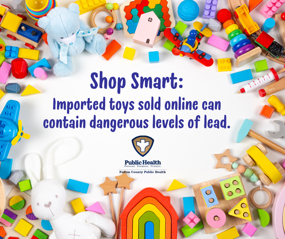 Shop Smart: Imported toys sold online can contain dangerous levels of lead.