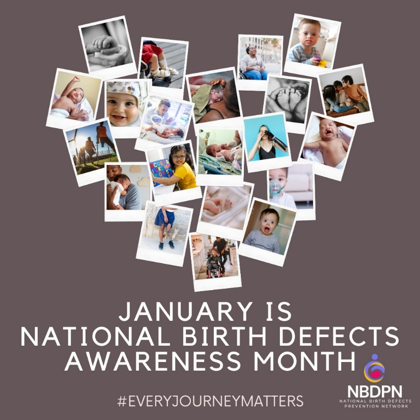 JANUARY IS NATIONAL BIRTH DEFECTS AWARENESS MONTH #EVERYJOURNEYMATTERS