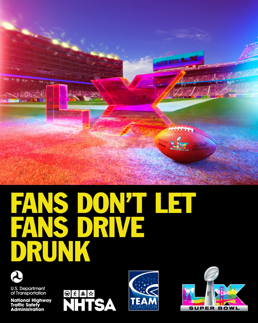 FANS DON'T LET FANS DRIVE DRUNK.