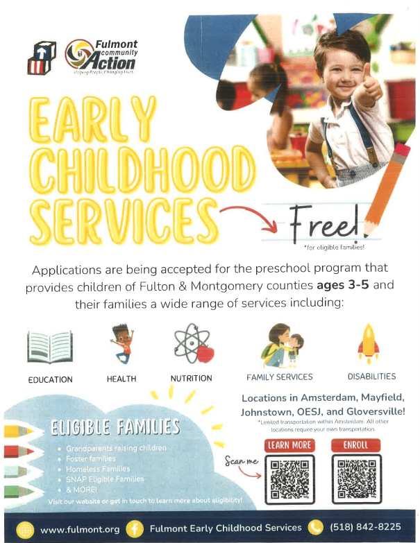 EARLY CHILDHOOD SERVICES. ELIGIBLE FAMILIES • Grandparents raising children Foster families •: Homeless Families • SNAP Eligible Families • & MORE! 518-842-8225