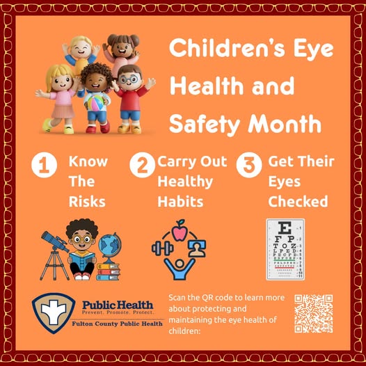 Children's Eye Health and Safety Month: 1. know the risks. 2. Carry out healthy habits. 3. Get their eyes checked.